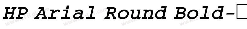 HP Arial Round Bold字体转换